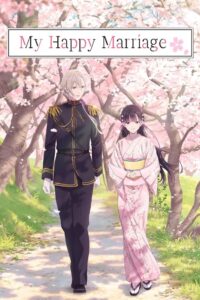 My Happy Marriage (Season 1 – 2) [S02E11 Added] Dual Audio