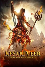 Kesari Veer 2025 Hindi WEB-DL 720p – 480p – 1080p